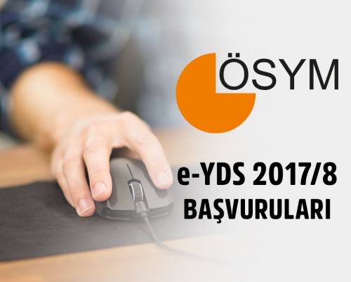 e-YDS 2017/8 (Elektronik Yabancı Dil Sınavı) Başvuruları