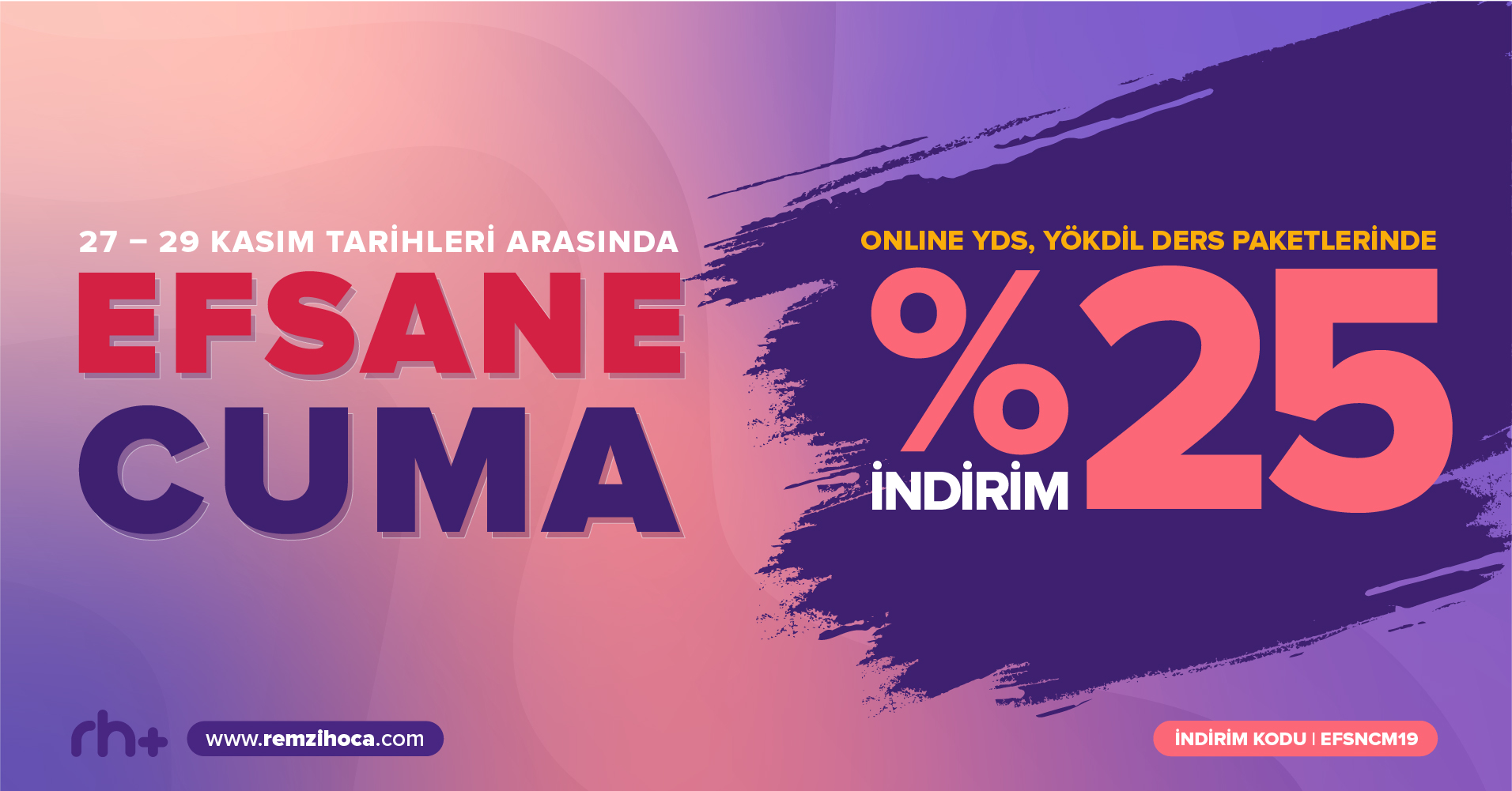27, 28, 29 Kasım 2019 Efsane Cuma İndirimleri