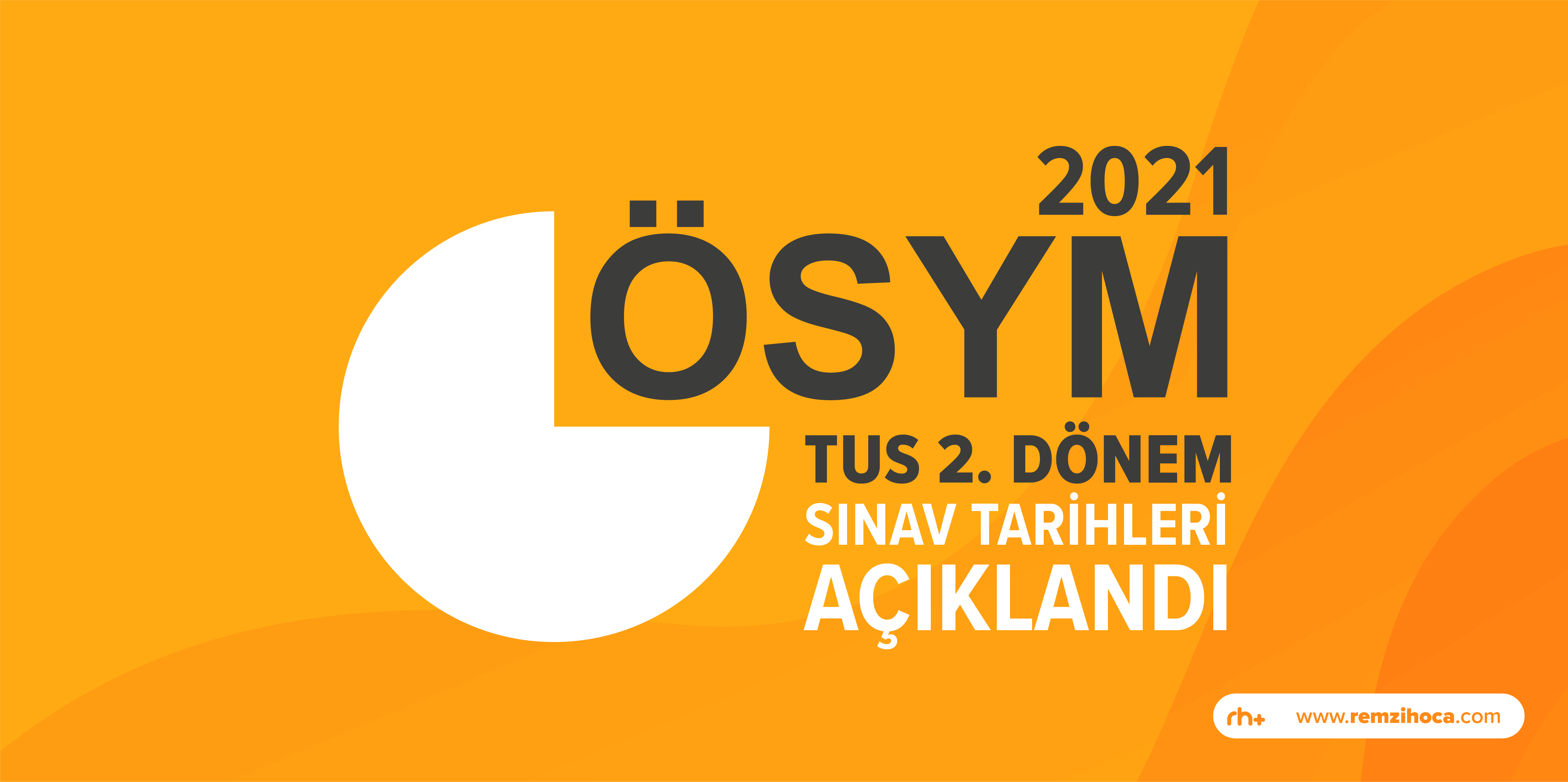 2021 TUS 2. Dönem Tarihleri Açıklandı!