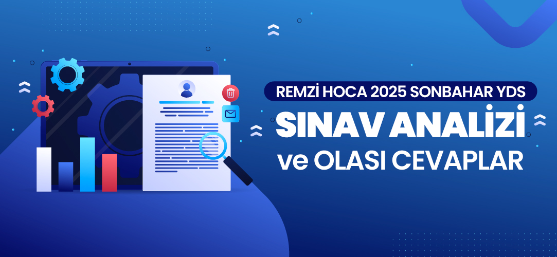 Remzi Hoca'nın 2025 Sonbahar YDS/2 Sınav Analizi ve Olası Doğru Cevapları