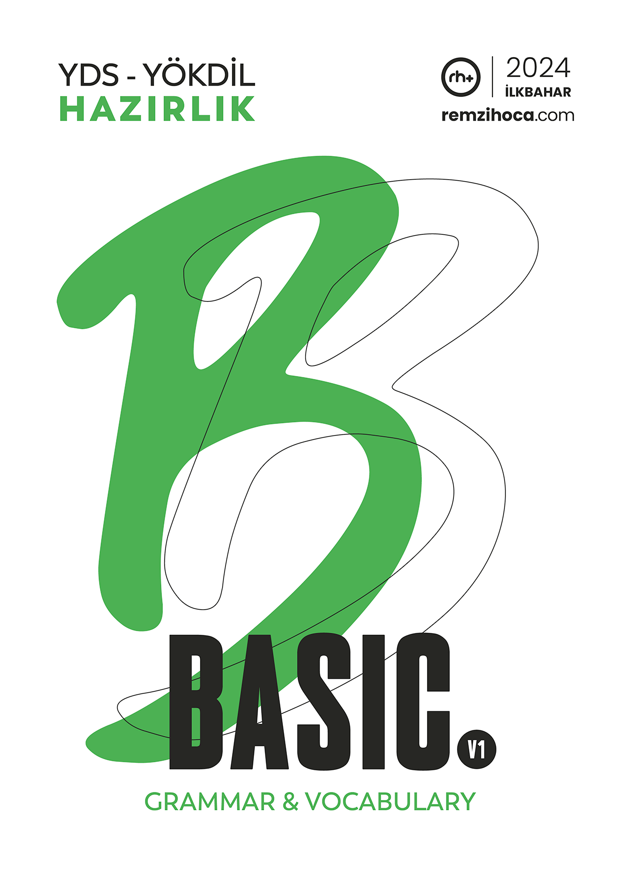 2024 İlkbahar YDS/YÖKDİL Basics Ders Notu