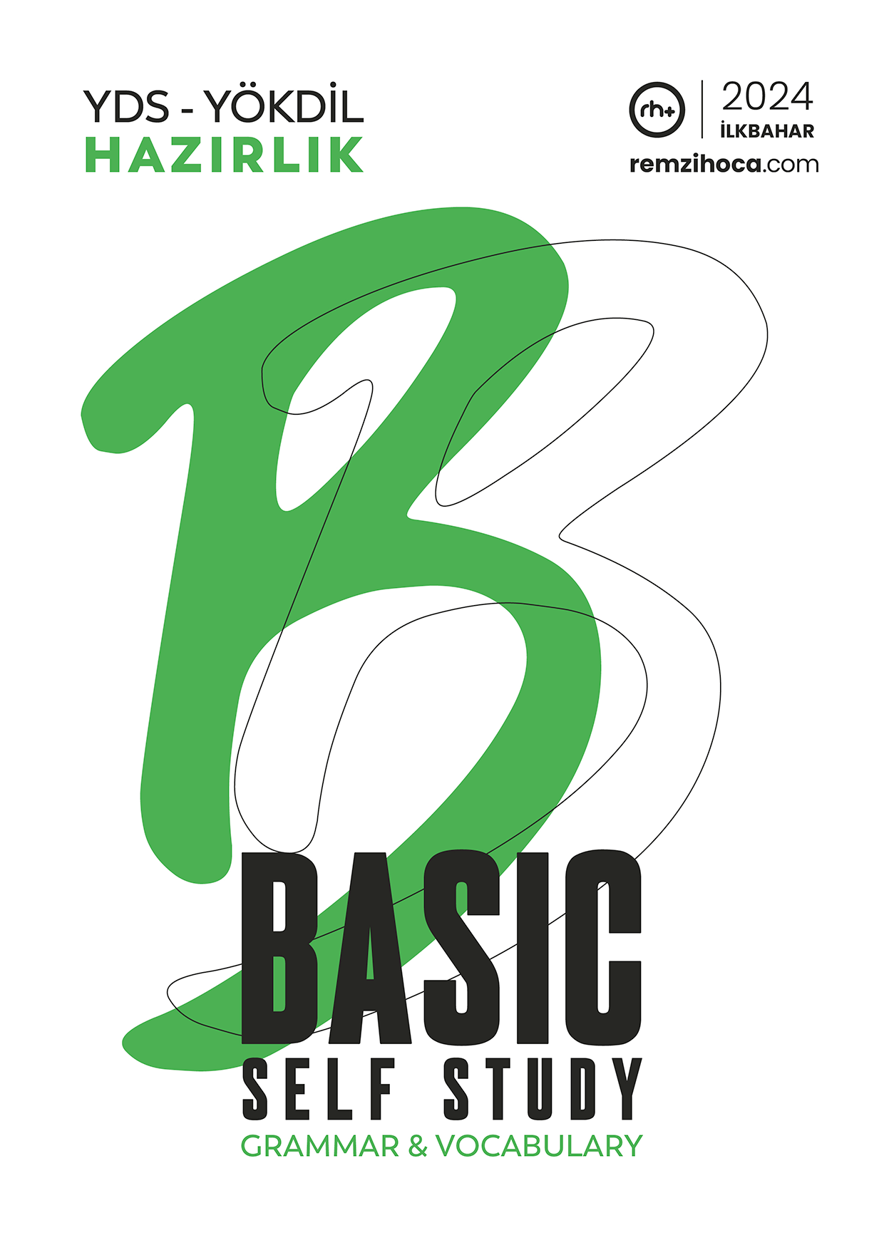 2024 İlkbahar YDS/YÖKDİL Basics Self-Study Ders Notu